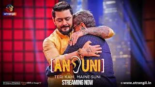 Ansuni - Teri Kahi, Maine Suni | Episode - 22 | Streaming  Now | Atrangii App | #hindustanibhau