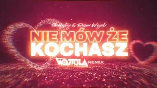 Smolasty & Roxie Węgiel - Nie Mów Że Kochasz (WOJTULA REMIX)