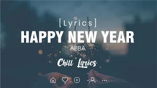 ABBA - Happy New Year (Lyrics) | Chill Lyrics