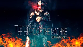 The heart of the machine - The Power Of Epic Music | Epic Heroic Orchestral Music by RomanSenykMusic