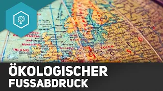 Ökologischer Fußabdruck - einfach erklärt