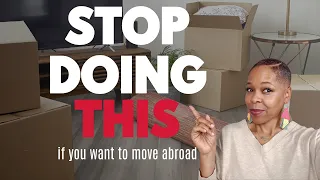 Live a Better Life Leaving the US | Stop Doing THIS If You Want to Move Abroad | Black Women Expats