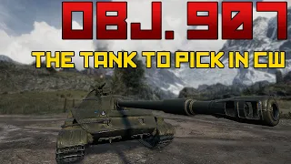 The best tank to pick in CW: Obj. 907 | World of Tanks