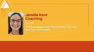 THE Non-Negotiable Relationship Tool You and Your Child Need