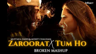 Zaroorat X Tum Ho (Chillout Mashup) Mustafa  X Mohit Chauhan | A.R Rahman | Lo-fi 2307 | Insta Viral