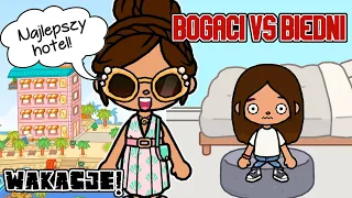 Toca Life World ☀️ WAKACJE BOGACI vs BIEDNI ☀️ część 1 HOTEL TOCA BOCA