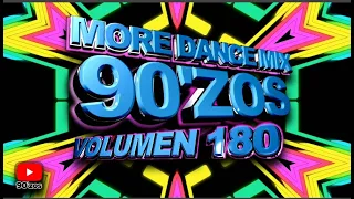 More Dance 90'zos Mix Vol. 180