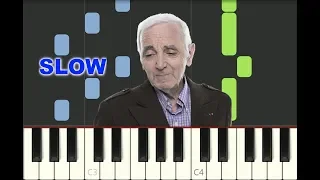 SLOW piano tutorial "LA BOHEME" Aznavour, avec partition gratuite