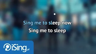 Alan Walker - Sing me to Sleep (karaoke iSing)