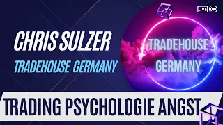 Trading Psychology Angst - Chris Sulzer