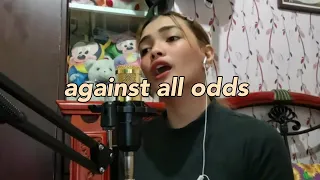 Against All Odds - Morissette Amon (cover) // Alyssa Kate