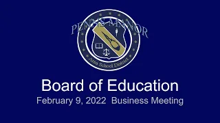 PMASD Board of School Directors - February 9, 2022 Business Meeting