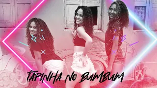 Coreografia da Música TAPINHA NO BUMBUM - MC DANNY, FELIPE ORIGINAL E MAYK PANCADÃO