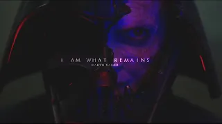 Darth Vader | "I am what remains "