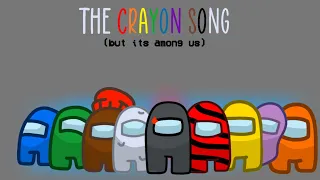 The Crayon Song (but it's among us)