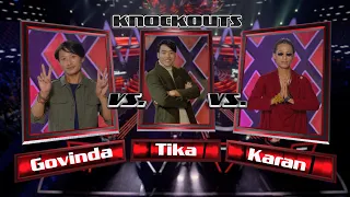 Govinda Vs Tika Vs Karan | KNOCKOUT - The Voice Of Nepal Season 4