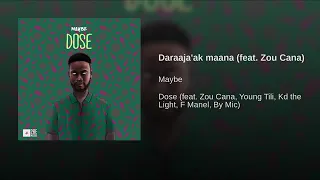 Maybe - Daraaja'ak maana Feat. Zou Kana (Official Music)