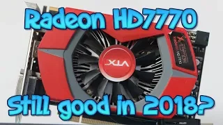 Radeon HD7770 still got game in 2018?