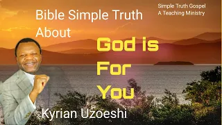 God Is For You by  Kyrian Uzoeshi