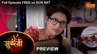 Sundari - Preview | 21 Jan  2022 | Full Ep FREE on SUN NXT | Sun Bangla Serial