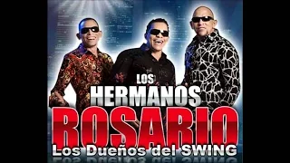 Los Hermanos Rosario Mix Para Bailar