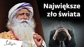 Największe zło świata | Sadhguru Polska