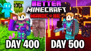 I Survived 500 Days in Better Minecraft Hardcore... Here's What Happened