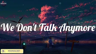 We Don't Talk Anymore (feat. Selena Gomez) (Lyric) - Charlie Puth | Troye Sivan, Ed Sheeran