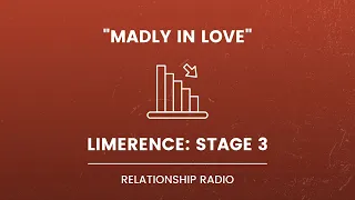 How Does Limerence End? Stage Three Of Limerence Explained