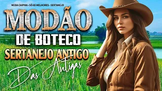 2024 SÓ MODÃO DE BUTECO 📀 LINDAS MODÃO MÚSICAS SERTANEJO DAS ANTIGAS AS MAISTOCADAS