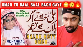 Indian Reacts To Ali Na Hote Agar Halak Hote Umar | 13 Rajab Manqabat | Indian Boy Reactions