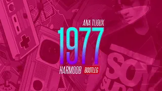 1977 - Ana Tijoux (Harmoob Bootleg) ✘ FOX INTONED (Guaracha, Aleteo y Zapateo)