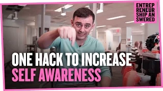 The One Hack to Increase Self Awareness