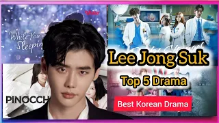 Lee Jong Suk Top 5 Korean Dramas #kdrama #koreandrama #lovedrama #chinesedrama @kanvdrama