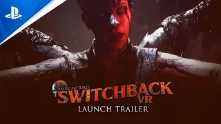 The Dark Pictures: Switchback VR | Launch Trailer | PS VR2