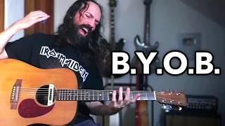 B.Y.O.B - SYSTEM OF A DOWN | Solo Acoustic Guitar