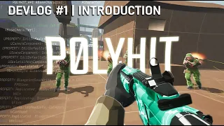 Creating my dream CO-OP FPS for 3 years... | POLYHIT DEVLOG #1