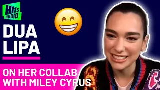 Dua Lipa Reveals How Her Punk-style Collab With Miley Cyrus came about | Hits Radio