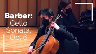 Barber: Cello Sonata, Op. 6 | Benett Tsai