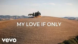 Andrea Bocelli - If Only (Lyric Video)