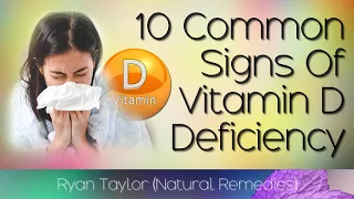 10 Common Signs of a Vitamin D Deficiency