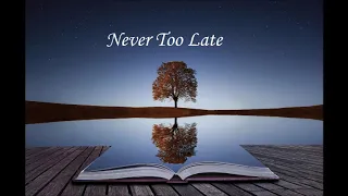 Never Too Late - Yanni
