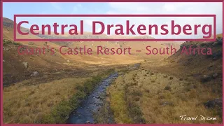 Central Drakensberg South Africa | Giant's Castle Resort | Travel by Drone 4k