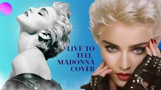 Live To Tell @madonna ( cover) #madonna #madonna #coversong #trueblue