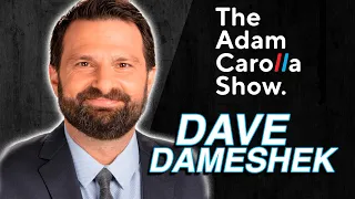 Dave Dameshek - Adam Carolla Show 10/20/21