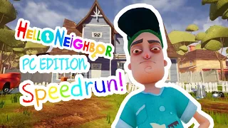 HELLO NEIGHBOR SPEEDRUN (PC EDITION)