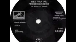 Keld&The Donkeys - Det Var På Frederiksberg