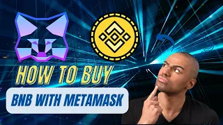 A Step-by-Step Guide to Buying BNB with MetaMask Wallet