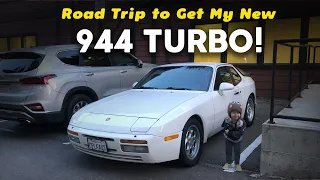 Road Trip To Pick Up My New 1986 Porsche 944 Turbo!