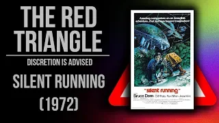 Silent Running (1972) - Red Triangle Reviews